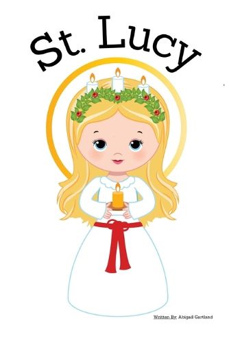 Cover image for St. Lucy - Children's Christian Book - Lives of the Saints