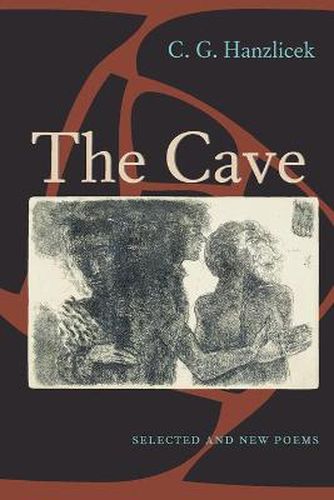 Cover image for Cave, The: Selected And New Poems