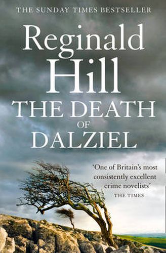 The Death of Dalziel: A Dalziel and Pascoe Novel