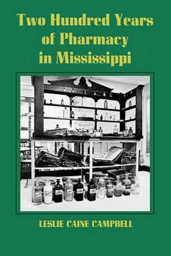 Cover image for Two Hundred Years of Pharmacy in Mississippi