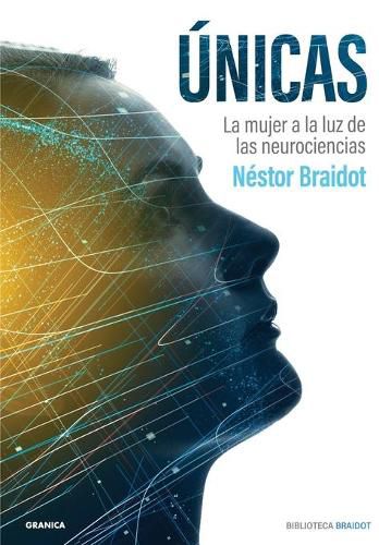 Cover image for Unicas: La Mujer A La Luz De Las Neurociencias
