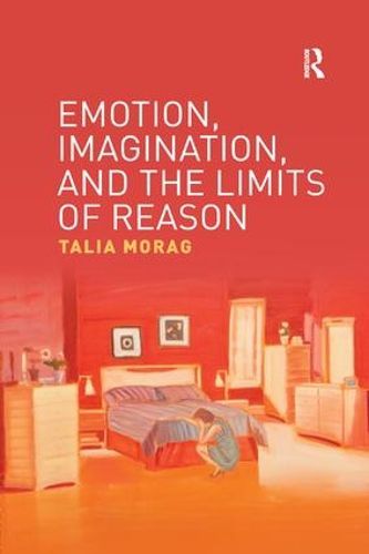 Cover image for Emotion, Imagination, and the Limits of Reason