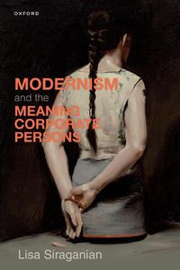 Cover image for Modernism and the Meaning of Corporate Persons