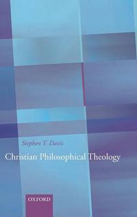 Cover image for Christian Philosophical Theology