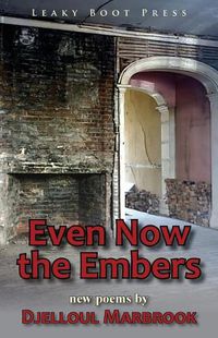 Cover image for Even Now the Embers