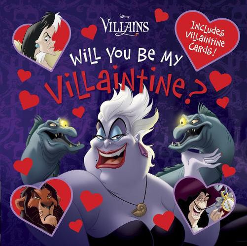 Cover image for Will You Be My Villaintine?