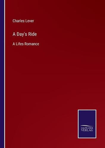 Cover image for A Day's Ride: A Lifes Romance