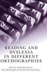 Cover image for Reading and Dyslexia in Different Orthographies