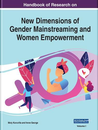 Cover image for Handbook of Research on New Dimensions of Gender Mainstreaming and Women Empowerment