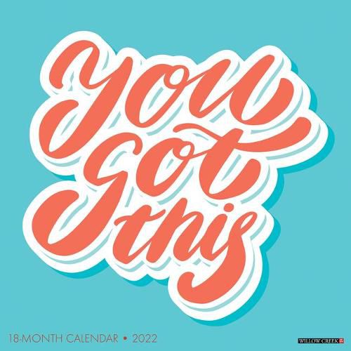 Cover image for You Got This 2022 Inspirational Art Wall Calendar