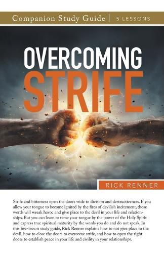 Overcoming Strife Study Guide