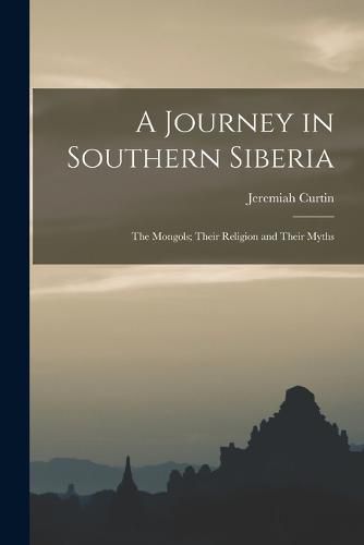 Cover image for A Journey in Southern Siberia