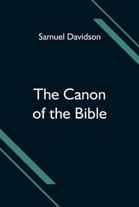 Cover image for The Canon of the Bible