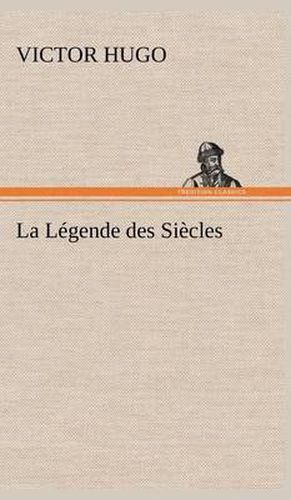 Cover image for La Legende des Siecles