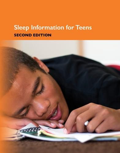 Cover image for Sleep Info for Teens 2nd Ed 2