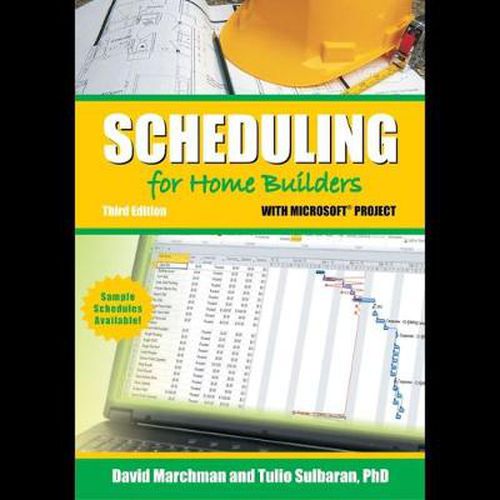 Cover image for Scheduling for Home Builders with Microsoft Project