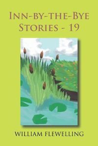 Cover image for Inn-By-The-Bye Stories - 19