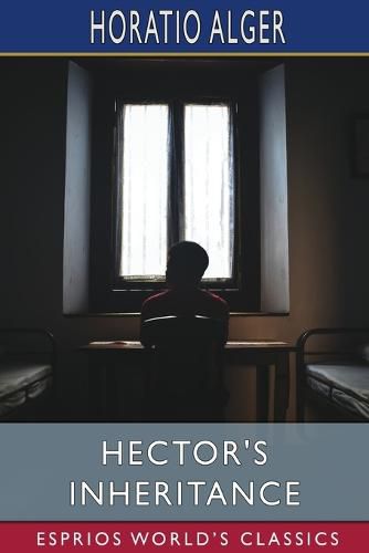 Cover image for Hector's Inheritance (Esprios Classics): or, the Boys of Smith Institute