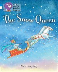 Cover image for The Snow Queen: Band 04 Blue/Band 10 White