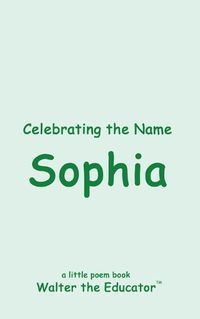 Cover image for Celebrating the Name Sophia