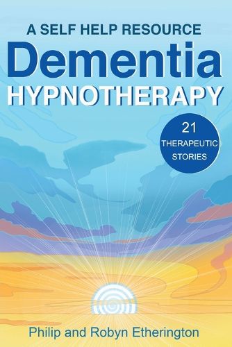 Cover image for Dementia Hypnotherapy