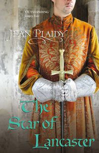 Cover image for The Star of Lancaster: (Plantagenet Saga)