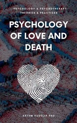 Cover image for Psychology of Love and Death