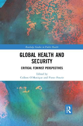 Cover image for Global Health and Security: Critical Feminist Perspectives