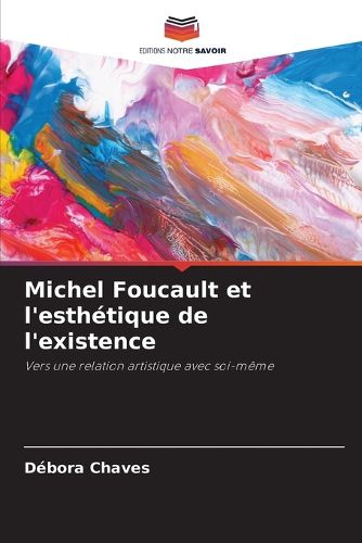 Cover image for Michel Foucault et l'esthetique de l'existence