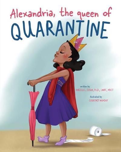 Cover image for Alexandria, the queen of Quarantine