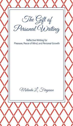 The Gift of Personal Writing