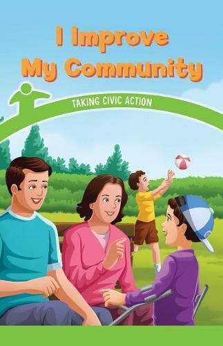 Cover image for I Improve My Community: Taking Civic Action