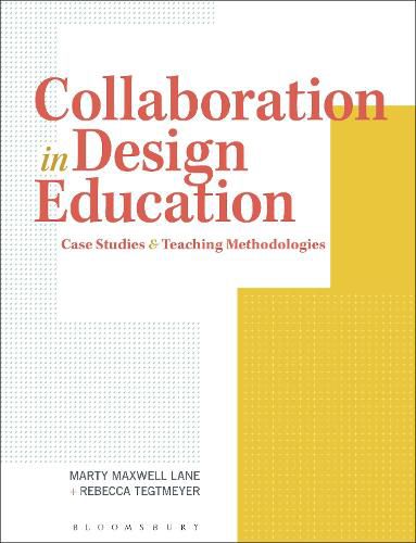 Cover image for Collaboration in Design Education: Case Studies & Teaching Methodologies