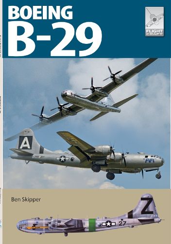 Flight Craft 29: Boeing B-29 Superfortress