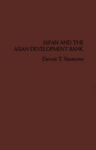 Cover image for Japan and the Asian Development Bank.