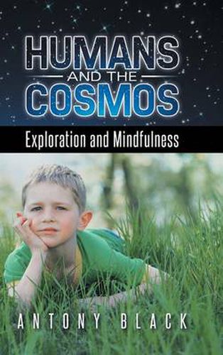 Cover image for Humans and the Cosmos: Exploration and Mindfulness