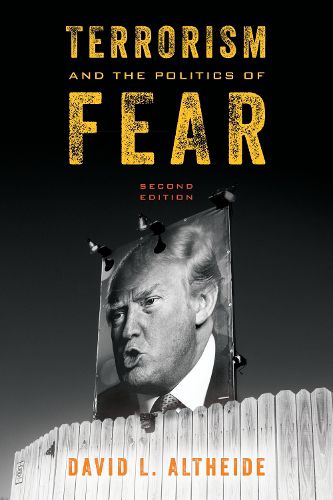 Cover image for Terrorism and the Politics of Fear