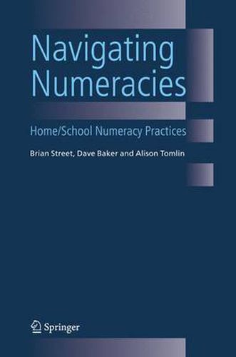 Navigating Numeracies: Home/School Numeracy Practices