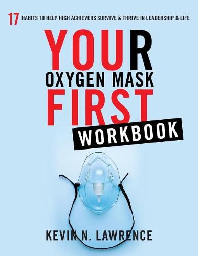 Cover image for Your Oxygen Mask First Workbook