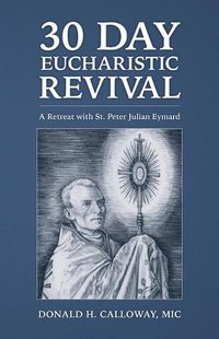 Cover image for 30-Day Eucharistic Revival