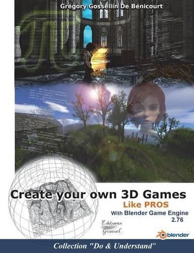 Cover image for Create your own 3D games with Blender Game Engine