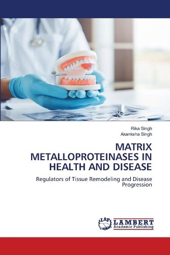Cover image for Matrix Metalloproteinases in Health and Disease