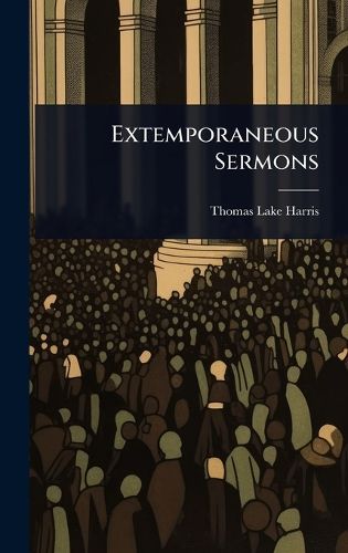 Cover image for Extemporaneous Sermons