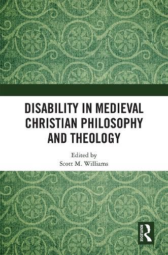 Cover image for Disability in Medieval Christian Philosophy and Theology