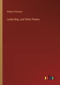 Cover image for Leddy May, and Other Poems
