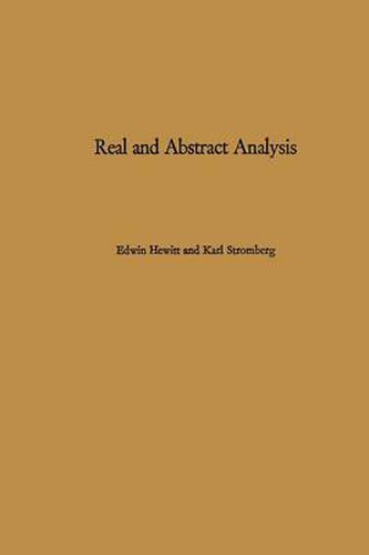 Cover image for Real and Abstract Analysis: A modern treatment of the theory of functions of a real variable