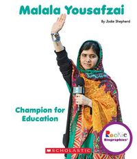 Cover image for Malala Yousafzai: Champion for Education (Rookie Biographies)