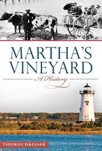 Cover image for Martha's Vineyard: A History