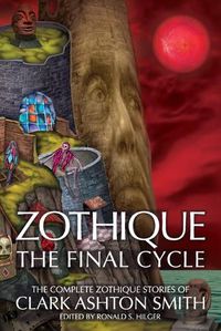 Cover image for Zothique: The Final Cycle