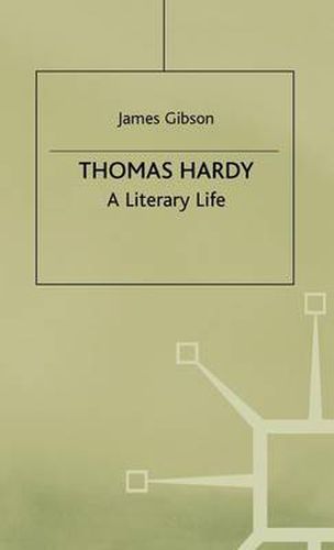 Thomas Hardy: A Literary Life